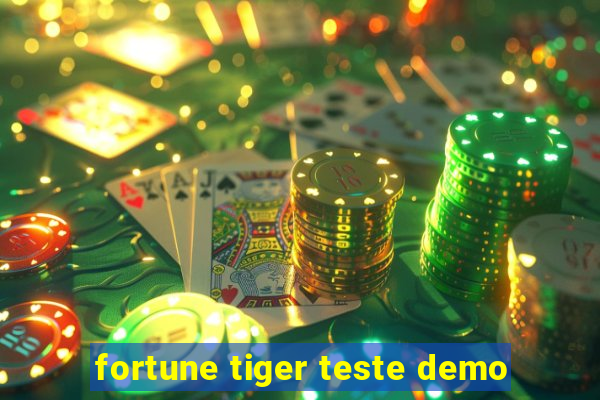 fortune tiger teste demo